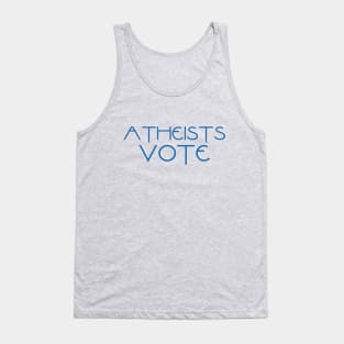 Atheists Vote Tank Top